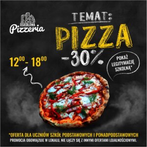 30% taniej dla uczniów w Pizzerii Osiedlowej