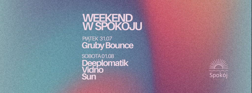 WEEKEND W SPOKOJU