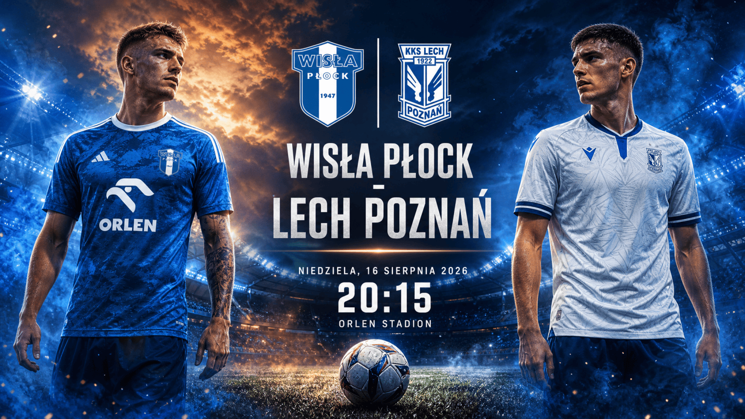 Wisła Płock – Lech Poznań | następny mecz Wisły Płock